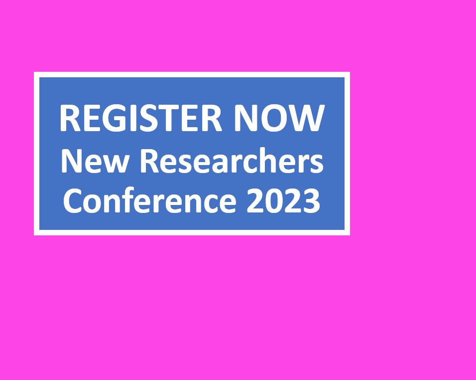 Registration now open for New Researchers Conference 2023